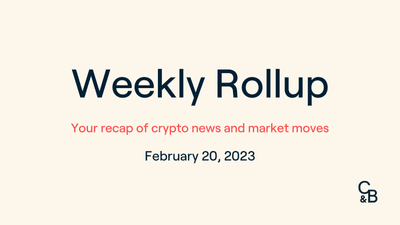 Weekly Market Rollup - February 20, 2023