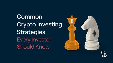 Common Crypto Investing Strategies Every Investor Should Know