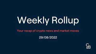 Weekly Market Rollup - 29/08/2022
