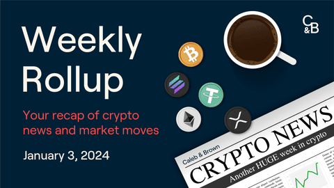 Weekly Rollup - January 3, 2024